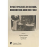 Soviet Policies on Gender, Education and Culture