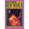 Mothers of a New World: Maternalist Politics and the Origins of Welfare States