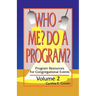 Who Me? Do A Program? Volume 2: Program Resources For Congregational Events
