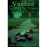 Voodoo Queen - Origins