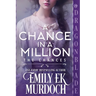 A Chance in a Million