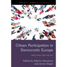 Citizen Participation in Democratic Europe: What Next for the EU?