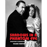 Shadows in a Phantom Eye, Volume 13 (1941-1943): Attractions & Aberrations In The Moving Image 1872-1949