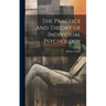 The Practice and Theory of Individual Psychology