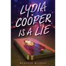 Lydia Cooper Is a Lie