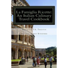 La Famiglia Ricette: An Italian Culinary Travel Cookbook