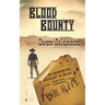 Blood Bounty: Wanted Dead but Alive