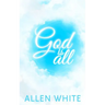 God Is All