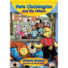 Pete Cluckington and the Others