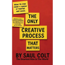 The Only Creative Process That Matters