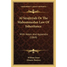 Al Sirajiyyah Or The Mahommedan Law Of Inheritance: With Notes And Appendix (1869)