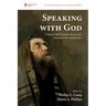 Speaking with God: Probing Old Testament Prayers for Contemporary Significance
