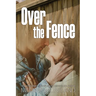 Over the Fence