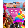 The Pride Atlas: 500 Iconic Destinations for Queer Travelers