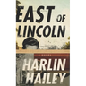East of Lincoln