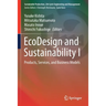 EcoDesign and Sustainability I: Products, Services, and Business Models