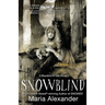 Snowblind: Book 3 in the Bloodline of Yule Trilogy