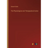 The Physiological and Therapeutical Action
