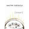 Igniting Inspiration: A Persuasion Manual for Visionaries