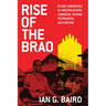 Rise of the Brao: Ethnic Minorities in Northeastern Cambodia during Vietnamese Occupation