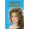 From the Piney Woods (Second Edition)