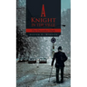 A Knight in the Ville: The December Dark