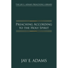 Preaching According to the Holy Spirit