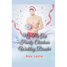 My Big Gay Family Christmas Wedding Disaster