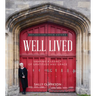 Well Lived: Shaping a Legacy of Gratitude and Grace