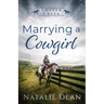 Marrying a Cowgirl