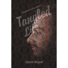 Tangled Life
