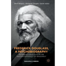 Frederick Douglass, a Psychobiography: Rethinking Subjectivity in the Western Experiment of Democracy