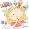 What's my name? GRACELYN