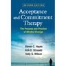 Acceptance and Commitment Therapy: The Process and Practice of Mindful Change
