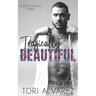 Tragically Beautiful: A Graffiti Hearts Stand-Alone Novel Book 2