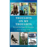 Thoughts On My Thoughts: The Tales That Wagged This Veterinarian