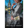 Of Silver and Secrets