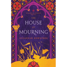 The House of Mourning