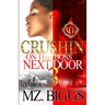 Crushin On The Boss Next Door 3: An Urban Romance Finale