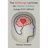 The Edinburgh Lectures on Mental Science: Large Font Edition