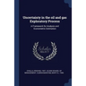 Uncertainty in the oil and gas Exploratory Process: A Framework for Analysis and Econometric Estimation