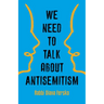 We Need to Talk about Antisemitism