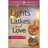 Lights, Latkes, and Love