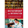 Dictatorship and Information: Authoritarian Regime Resilience in Communist Europe and China
