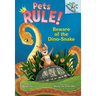 Beware of the Dino-Snake: A Branches Book (Pets Rule! #8)