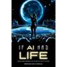If AI Had Life: Unveiling Secret of AI with Sci-Fi Narrative