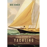A New History of Yachting
