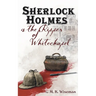 Sherlock Holmes & the Ripper of Whitechapel