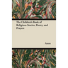 The Children's Book of Religious Stories, Poetry and Prayers