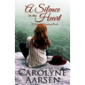 A Silence in the Heart